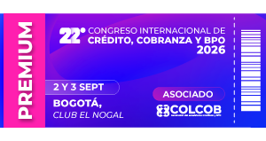 22° Congreso Internacional de Crédito, Cobranza y BPO – 2026 Entrada Premium – Asociado
